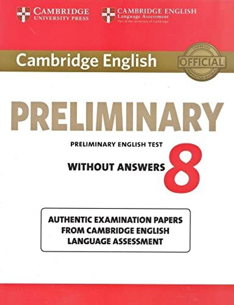 Cambridge English Preliminary 8 Student&#39;s Book without answers