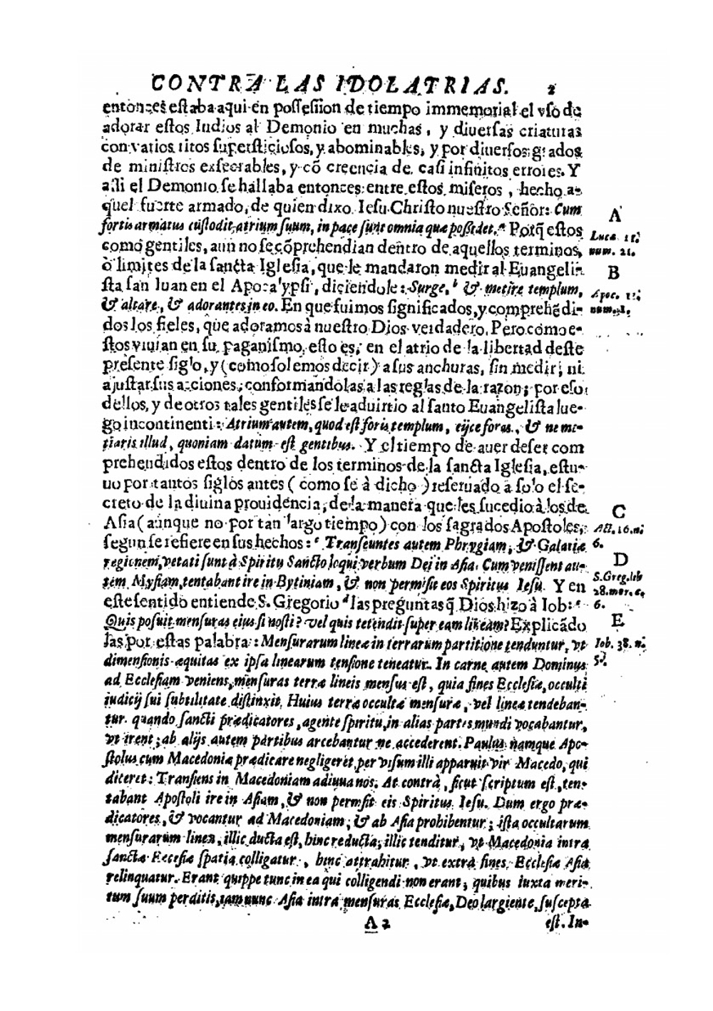Carta pastoral de exortacion e intruccion contra las idolatrias de los indios del arçobispado de Lima. Por el illustrissimo señor doctor don Pedro de Villagomez, arzobispo de Lima. A sus visitadores de las idolatrias, y a sus vicarios, y curas de las Doctrinas de Indios. | P. de Villagómez