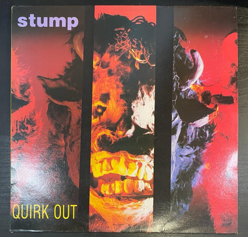 Stump- Quirk Out (Европа 1987г.)