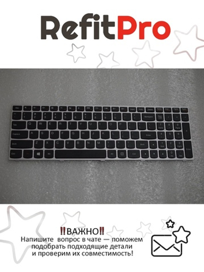 Клавиатура для Ноутбука Lenovo 500-15ISK английская, серая (25215250)