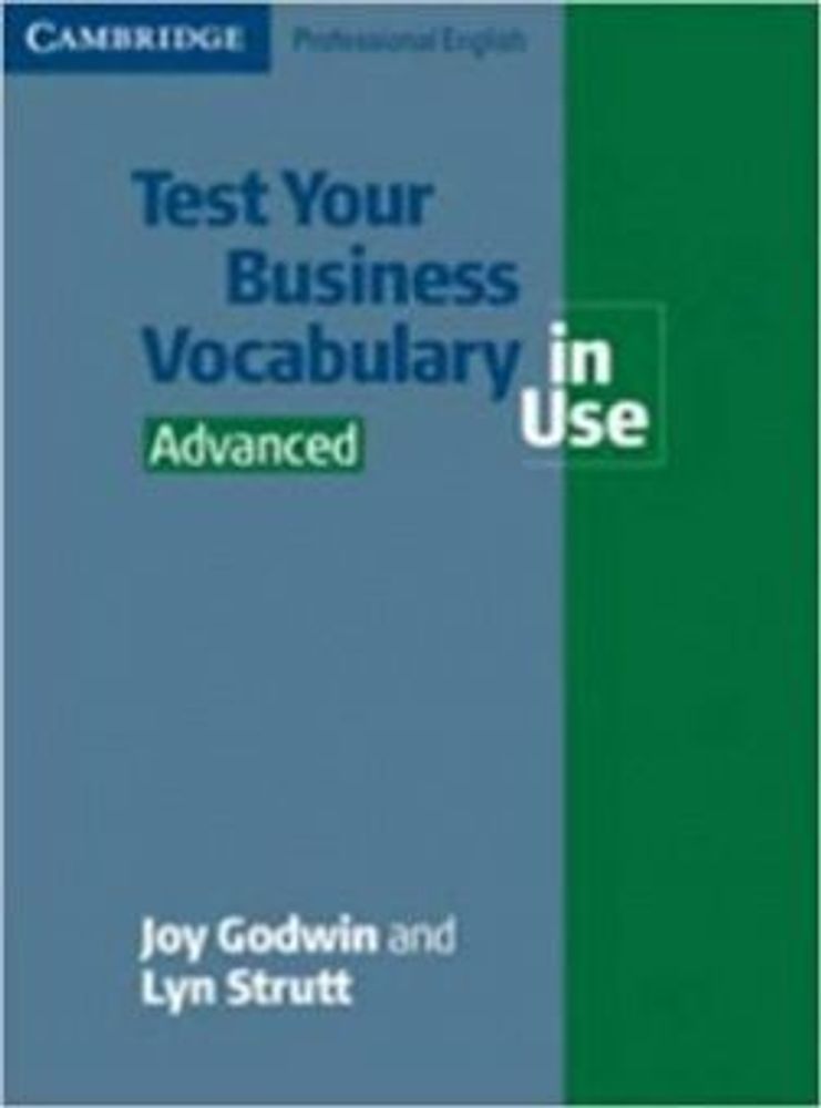 Test Your Business Vocabulary in Use Advanced with answers