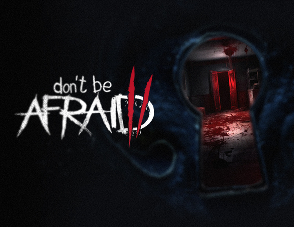 Don’t Be Afraid 2 (для ПК, цифровой код доступа)