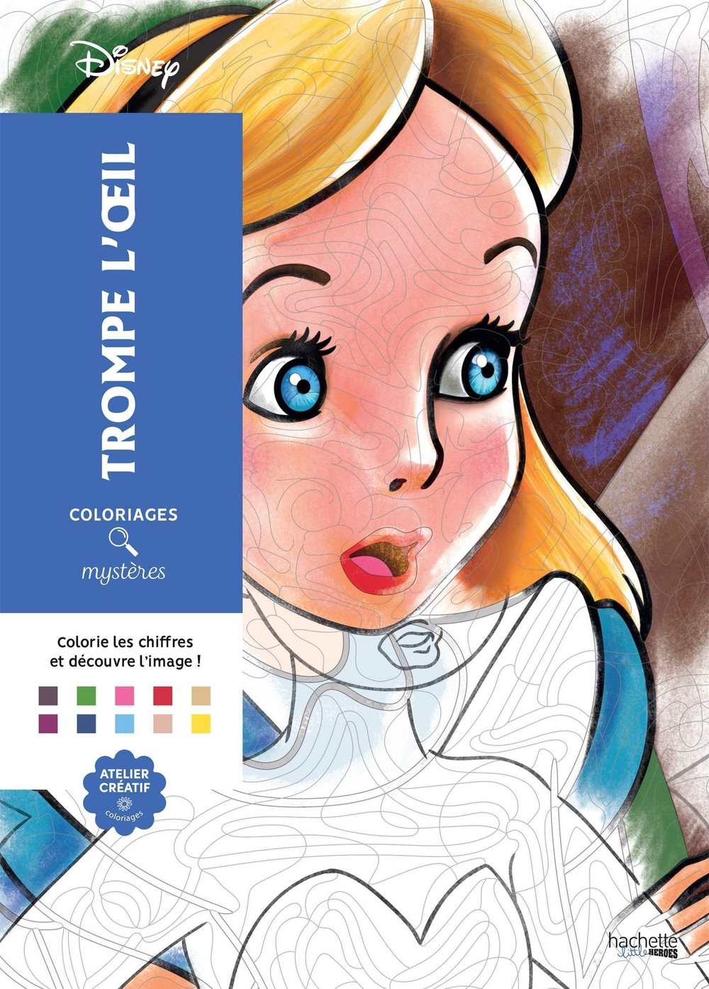 Раскраска по номерам Coloriages mysteres Disney - Trompe l'oeil / 9782016275443