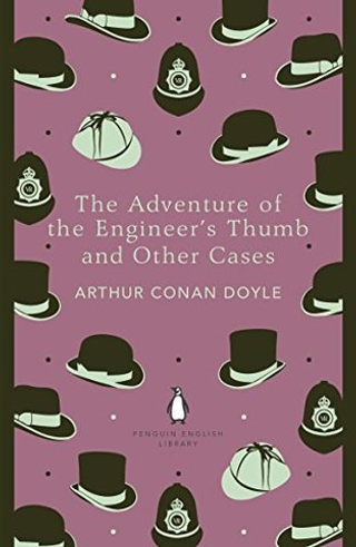 Adventure of the Engineer's Thumb and Other Cases