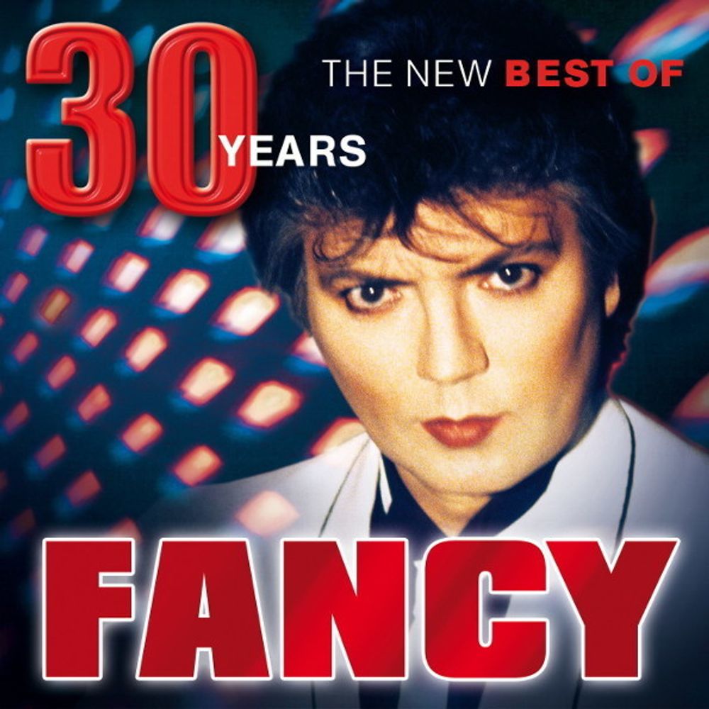 Fancy / The New Best Of - 30 Years (RU)(CD)
