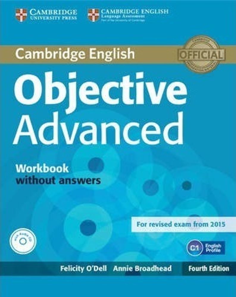 Objective Advanced 4th Edition (for revised exam 2015) Workbook without Answers with Audio CD