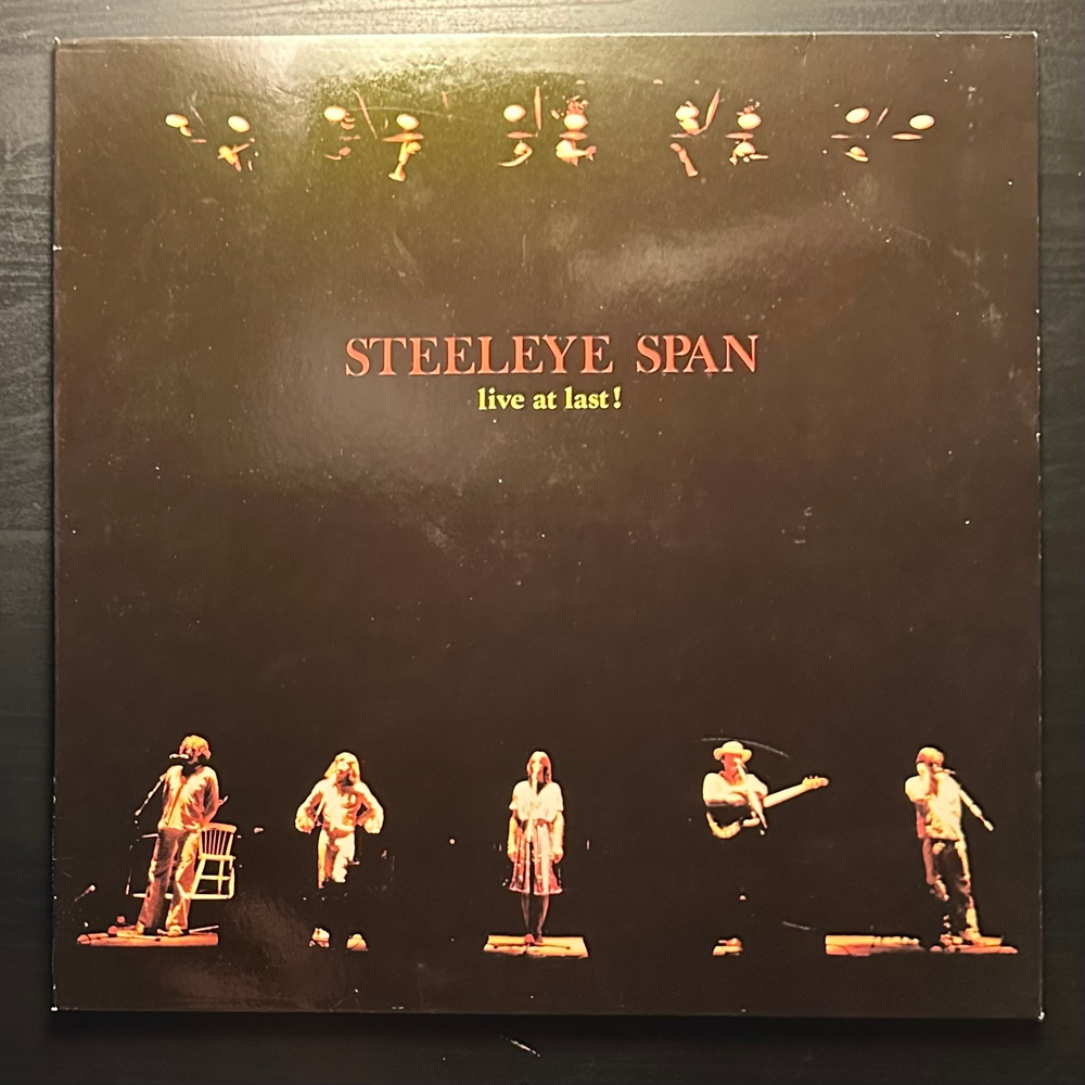 Steeleye Span - Live At Last! (Голландия 1978г.)