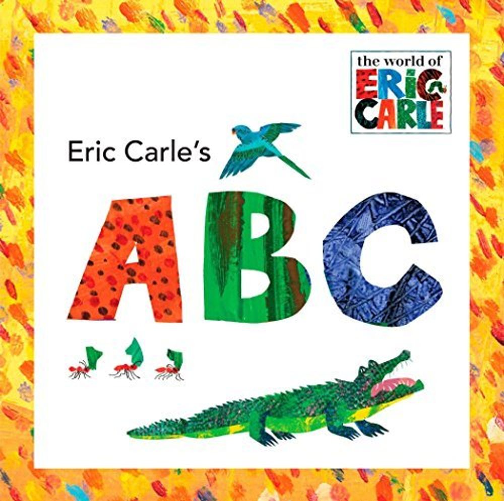 Eric Carle&#39;s ABC   (board book)