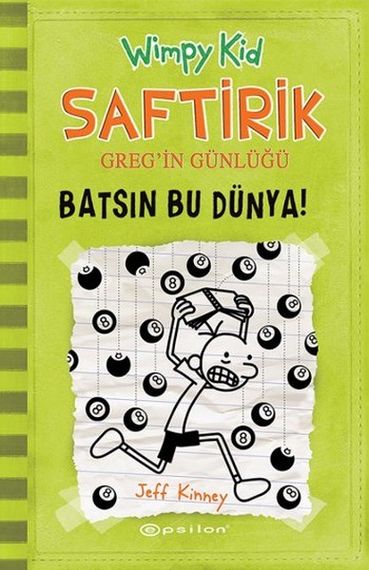 Saftirik Greg&#39;in Günlüğü 8 - Batsın Bu Dünya!