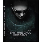 Альбом SHIN HAE CHUL - REBOOT MYSELF 6TH Album PART 1