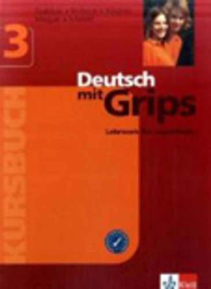 Deutsch mit Grips 3, Kursbuch /