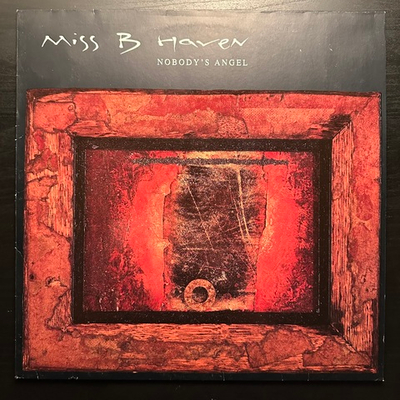 Miss B Haven ‎– Nobody's Angel (Германия 1990г.)