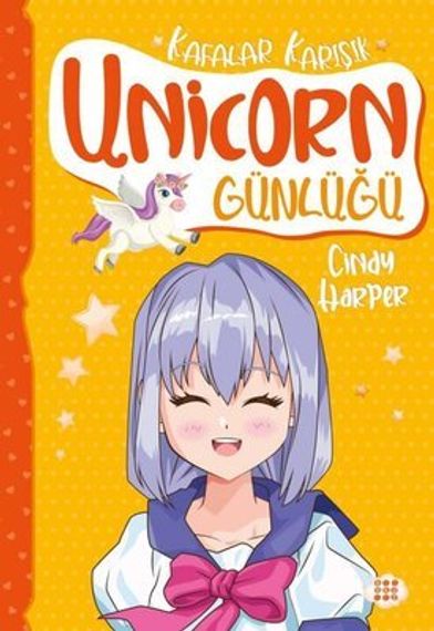 Unicorn Günlüğü 2 - Kafalar Karışık