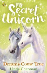 My Secret Unicorn: Dreams Come True