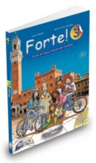 Forte 3 Libro dello studente ed esercizi+CD+CD-Rom