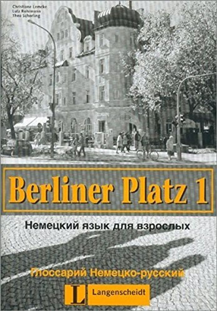 Berliner Platz 1 Glossar Deutsch-Russisch *