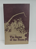 Игра лисиц. Эпизоды агентурной борьбы