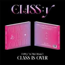 Альбом CLASS:y - Y CLASS IS OVER 1st Mini Album