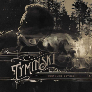 Tyminski / Southern Gothic (LP)
