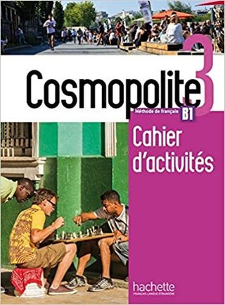 Cosmopolite 3 : Cahier d'activites + CD audio