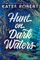 Hunt On Dark Waters