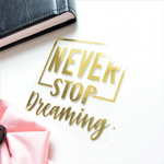 Надпись из термотрансферной пленки "Never Stop DREAMING", вариант 2