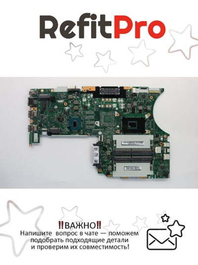 Материнская плата для ноутбука Lenovo ThinkPad T470p Intel Core i5-74400HQ DK WIN YA YT (01YR871), оригинал