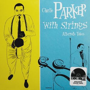 Charlie Parker / Charlie Parker With Strings - Alternate Takes (Coloured Vinyl)(LP)