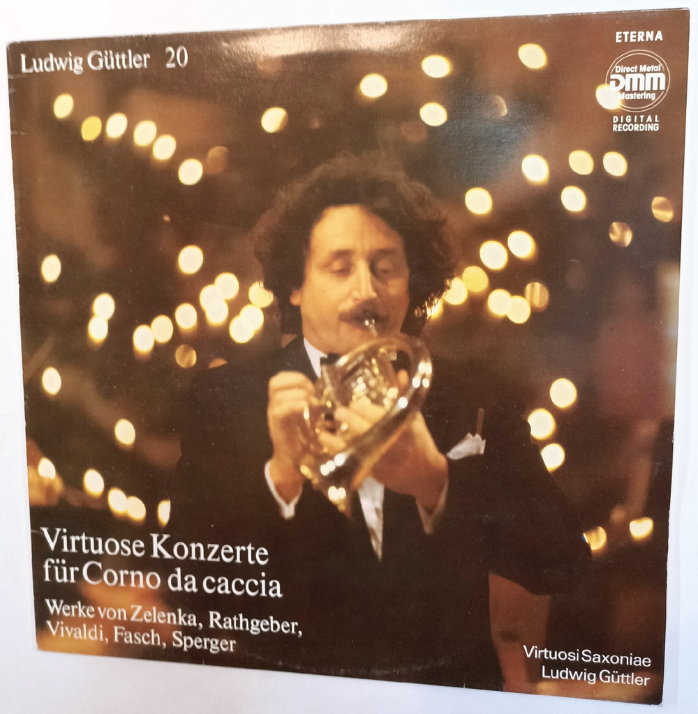 Ludwig Guttler, Virtuosi Saxoniae Virtuose Konzerte Fur Corno Da Caccia (GDR 1989)