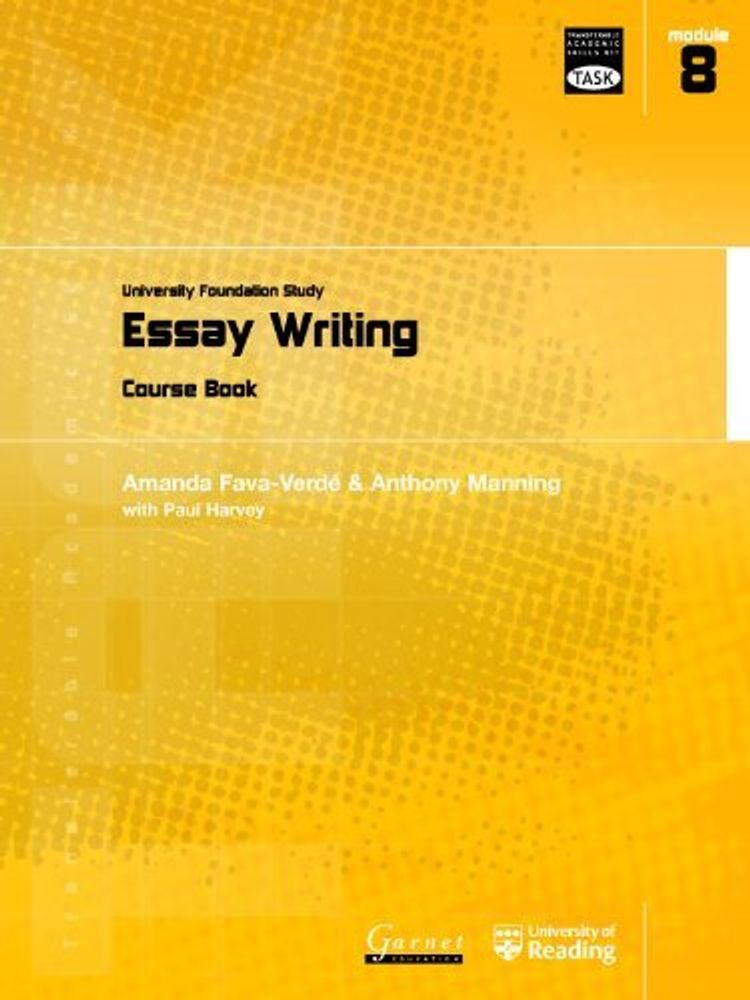 TASK: University Foundation Study Mod.8: Essay Writing