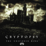Cryptopsy / The Unspoken King (RU)(CD)
