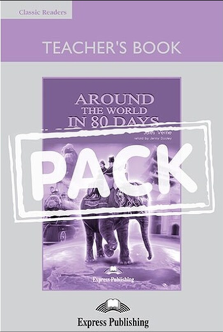 Around the world in 80 days. Вокруг света за 80 дней. Жюль Верн. Elementary (6-7 класс). Книга для учителя с настольной игрой