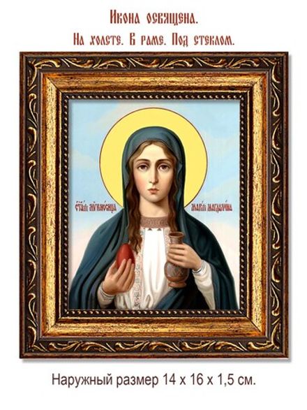 Мария Магдалина Святая равноапостольная. Икона на холсте.