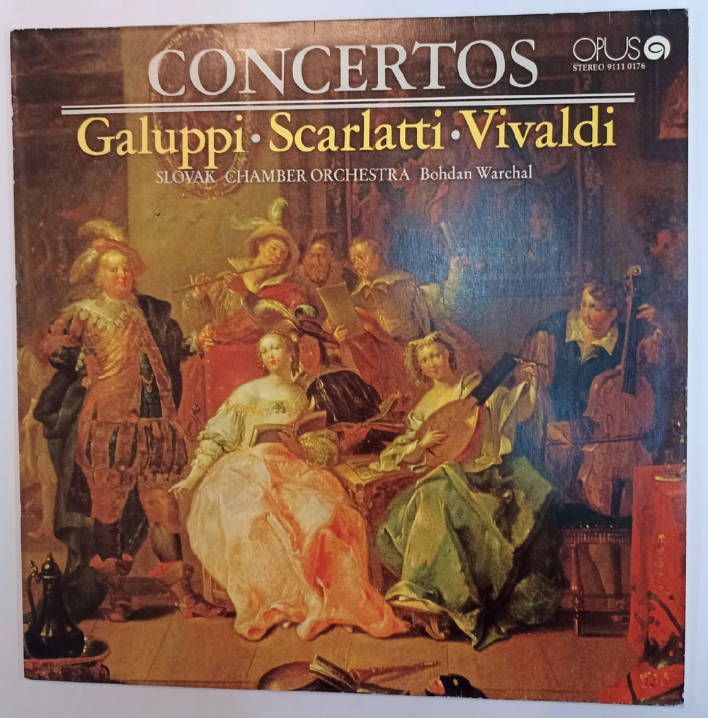 Galuppi, Scarlatti Vivaldi Slovak Chamber Orchestra Concertos