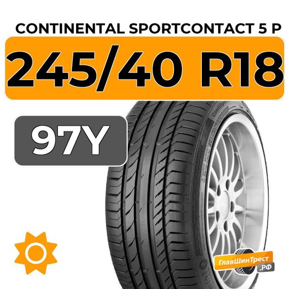 Continental SportContact 5 P 245/40 R18 97Y