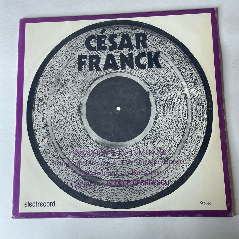 Винтажная виниловая пластинка LP Cesar Franck, Сезар Франк, Дирижер Conductor George Georgescu Джордже Джорджеску, Симфония Symphony In D Minor (Румыния 1984)