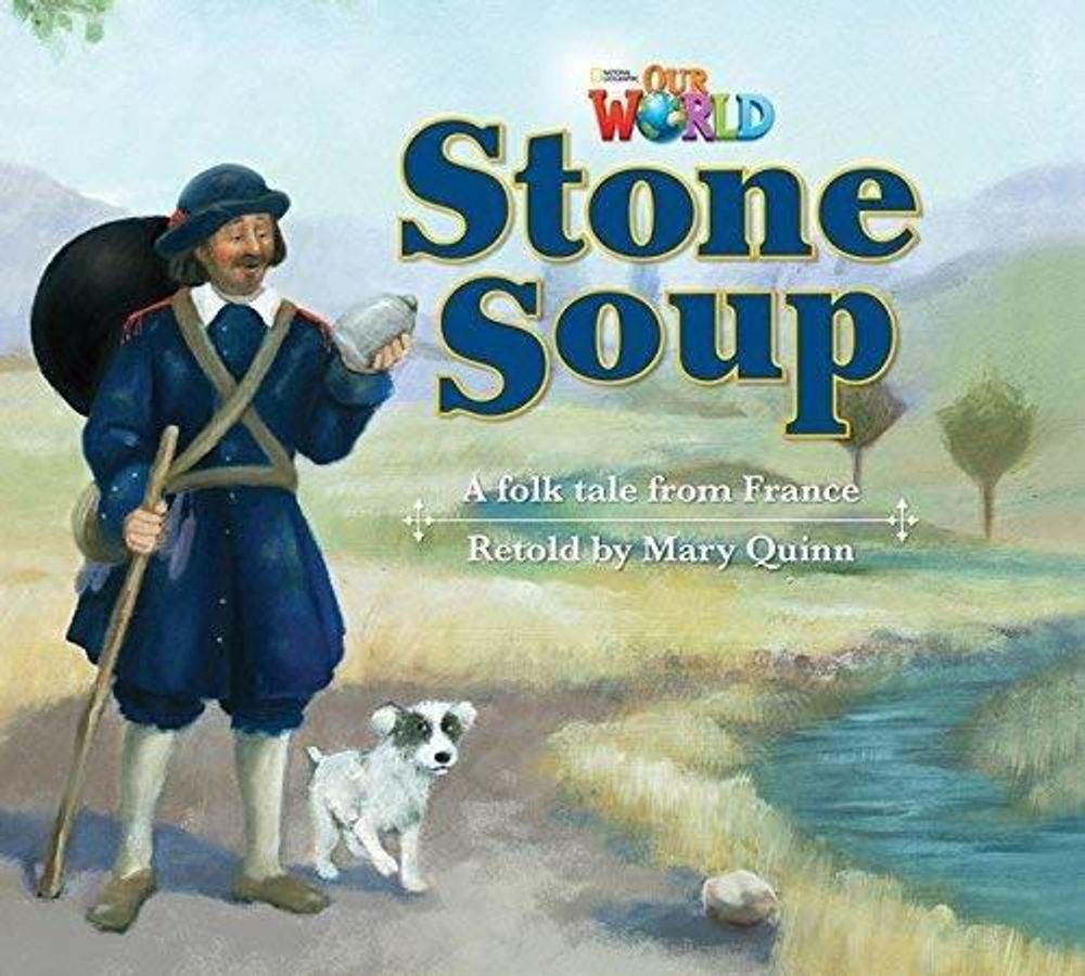 Our World 2: Rdr - Stone Soup (BrE)