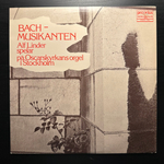 Бах - Альф Линдер - орган (Швеция 1977г.)