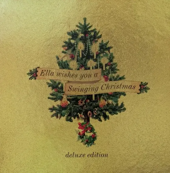 Ella Fitzgerald – Ella Wishes You A Swinging Christmas (Deluxe) LP