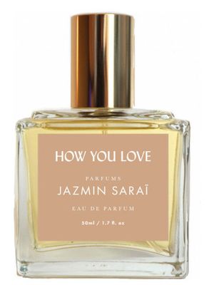 Jazmin Sarai How You Love