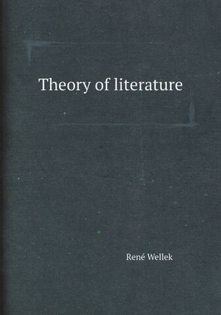 Theory of literature | René Wellek