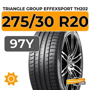 Triangle Group EffeXSport TH202 275/30 R20 97Y XL