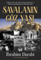Savalanın göz yaşı