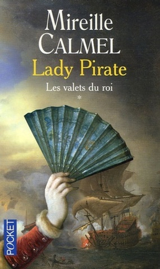 Lady Pirate tome 1: Les Valets du Roi
