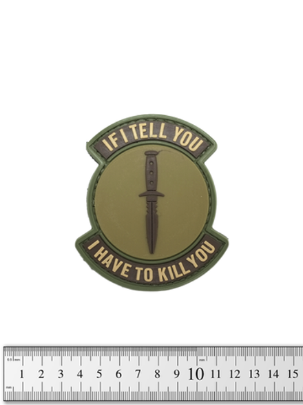 Шеврон If I Tell You, I Will Kill You 9х8 см PVC. Мультикам