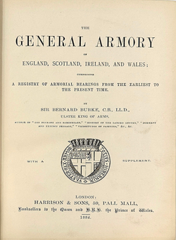 Burke B. The General Armory of England, Scotland, Ireland, and Wales. Бурке Б. 1884