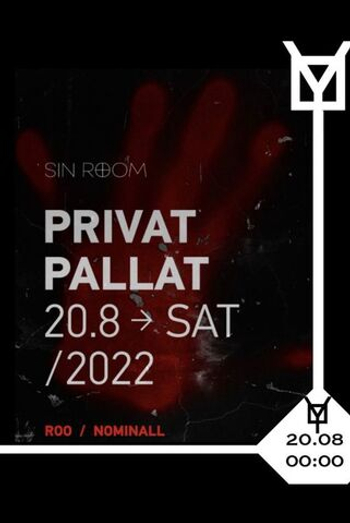 SIN ROOM - PRIVAT PALLAT 20.08