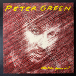 Peter Green ‎– Whatcha Gonna Do? (Скандинавия 1981г.)