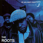 The Roots / Do You Want More?!!!??! (25th Anniversary Edition)(3LP)