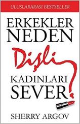 Erkekler Neden Dişli Kadınları Sever